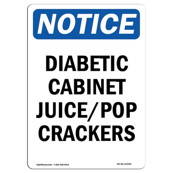 Safety Sign, OSHA Notice, 24" Height, Aluminum, Diabetic Cabinet Juice Pop Crackers Sign, Portrait
